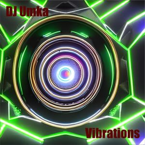 Album Vibrations (Original Mix) from DJ Umka