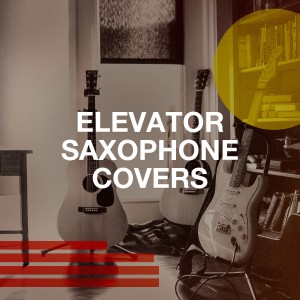 Elevator Saxophone Covers