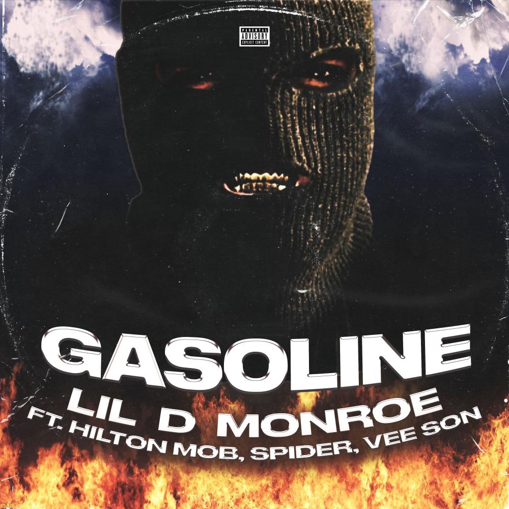 Gasoline (feat. Hilton Mob, Spider & Vee Son) (Explicit)