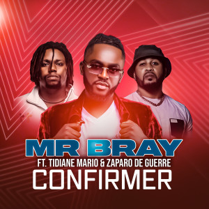 Listen to Confirmer song with lyrics from Mr Bray