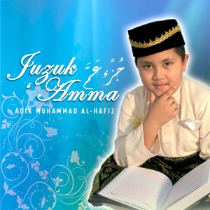Adik Muhammad Al-Hafiz的专辑Juzuk 'Amma
