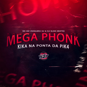 MEGA PHONK KIKA NA PONTA DA PIK4 (Explicit) dari MC GW