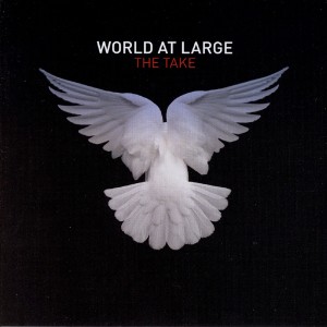 收聽World At Large的The Take (Explicit)歌詞歌曲