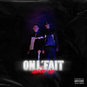 Listen to On l'fait (Explicit) song with lyrics from Ali