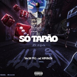 DJ VW DO PSJ的專輯SÓ TAPÃO (Explicit)