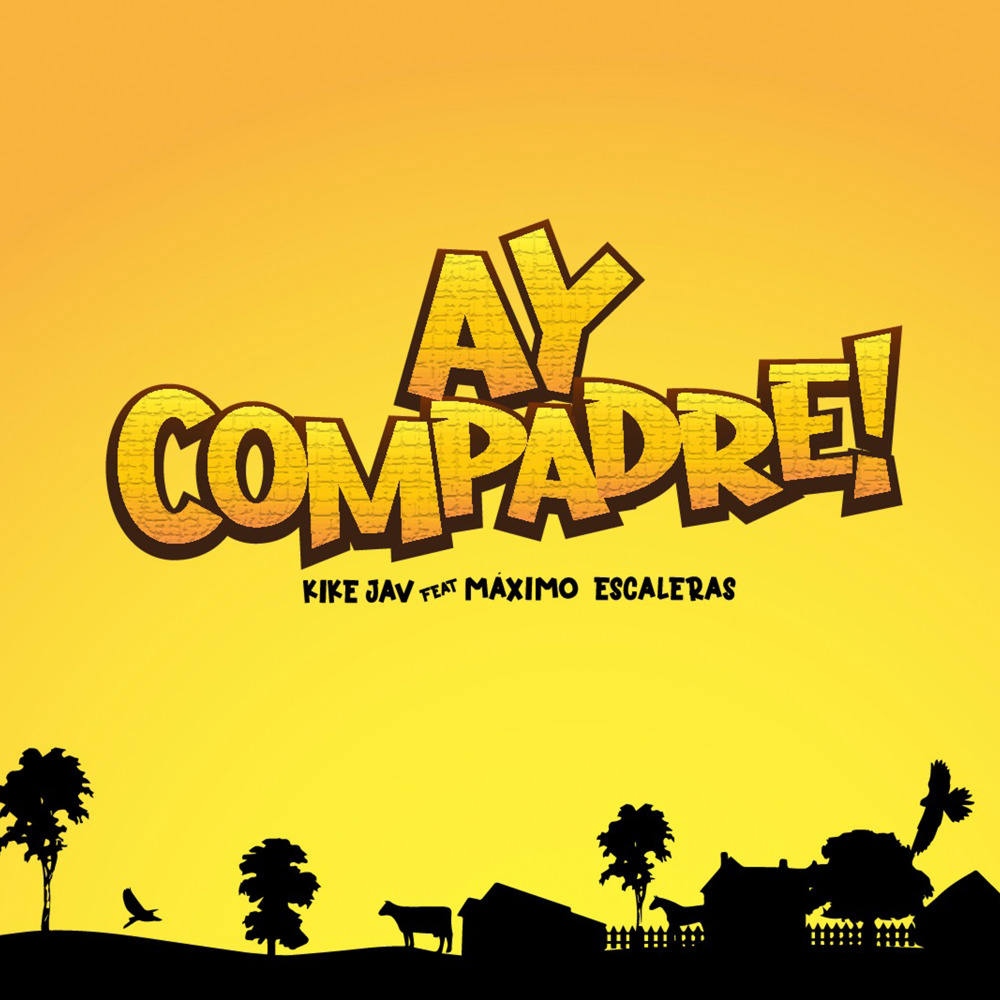 Ay Compadre