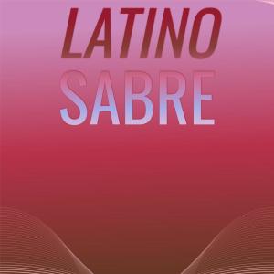 Listen to Latino Sabre song with lyrics from Evina Jumi