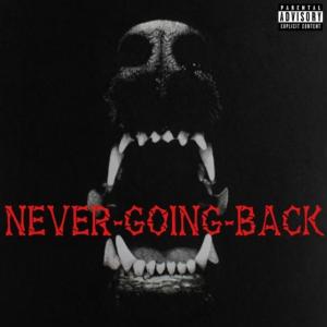 Tamil的專輯Never Going Back (Explicit)
