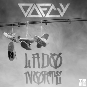 ดาวน์โหลดและฟังเพลง Lado Norte พร้อมเนื้อเพลงจาก OOFCY