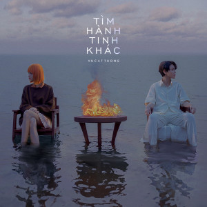 ดาวน์โหลดและฟังเพลง Tìm Hành Tinh Khác พร้อมเนื้อเพลงจาก Vu Cat Tuong