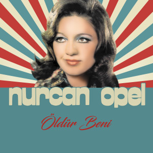 Album Öldür Beni from Nurcan Opel
