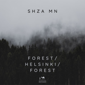 SHZA MN的專輯Forest / Helsinki / Forest