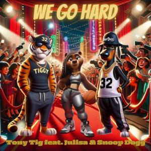 We Go Hard (feat. Snoop Dogg & Julisa) [Explicit]