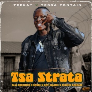 Listen to Tsa Strata (Explicit) song with lyrics from TEEKAY
