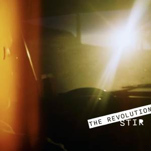 The Revolution的專輯Stir