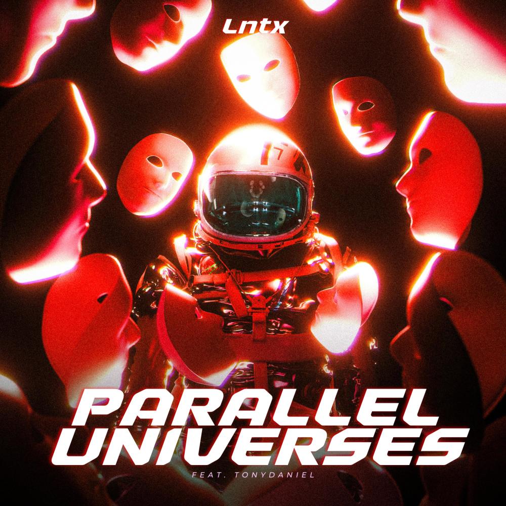 Parallel Universes(feat. TonyDaniel)