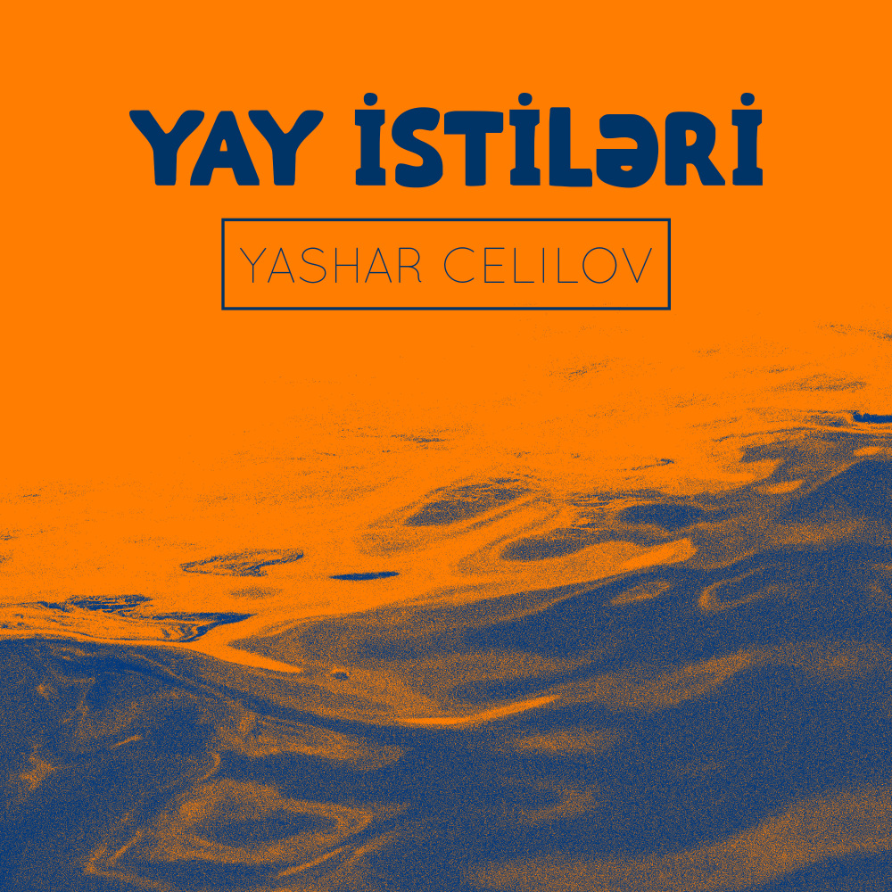 Yay İstiləri