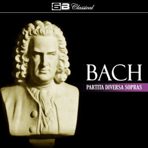 收聽Ivan Sokol的Partita Diversa Sopra, BWV 767歌詞歌曲