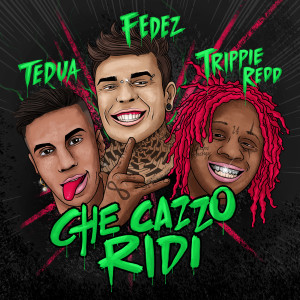 收聽Fedez的Che cazzo ridi (Explicit)歌詞歌曲
