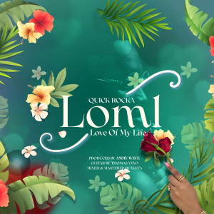 Listen to LOML (Love Of My Life) song with lyrics from Quick Rocka