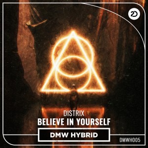 Album Believe In Yourself oleh Distrix