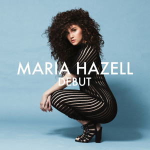 Album Debut oleh Maria Hazell