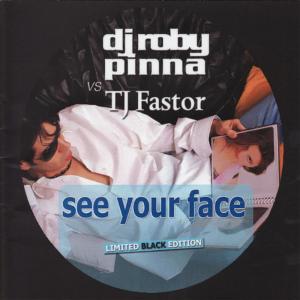 ดาวน์โหลดและฟังเพลง See Your Face (DJG Passion Mix) พร้อมเนื้อเพลงจาก DJ Roby Pinna