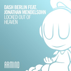 收聽Dash Berlin的Locked Out Of Heaven (Dash Berlin 4AM Extended Mix)歌詞歌曲