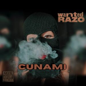 Wanted Razo的專輯Cunami (Explicit)