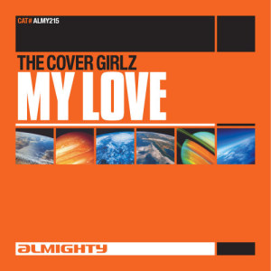 The Cover Girlz的專輯Almighty Presents: My Love