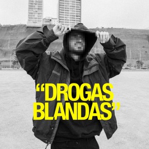 Listen to Drogas Blandas song with lyrics from DM