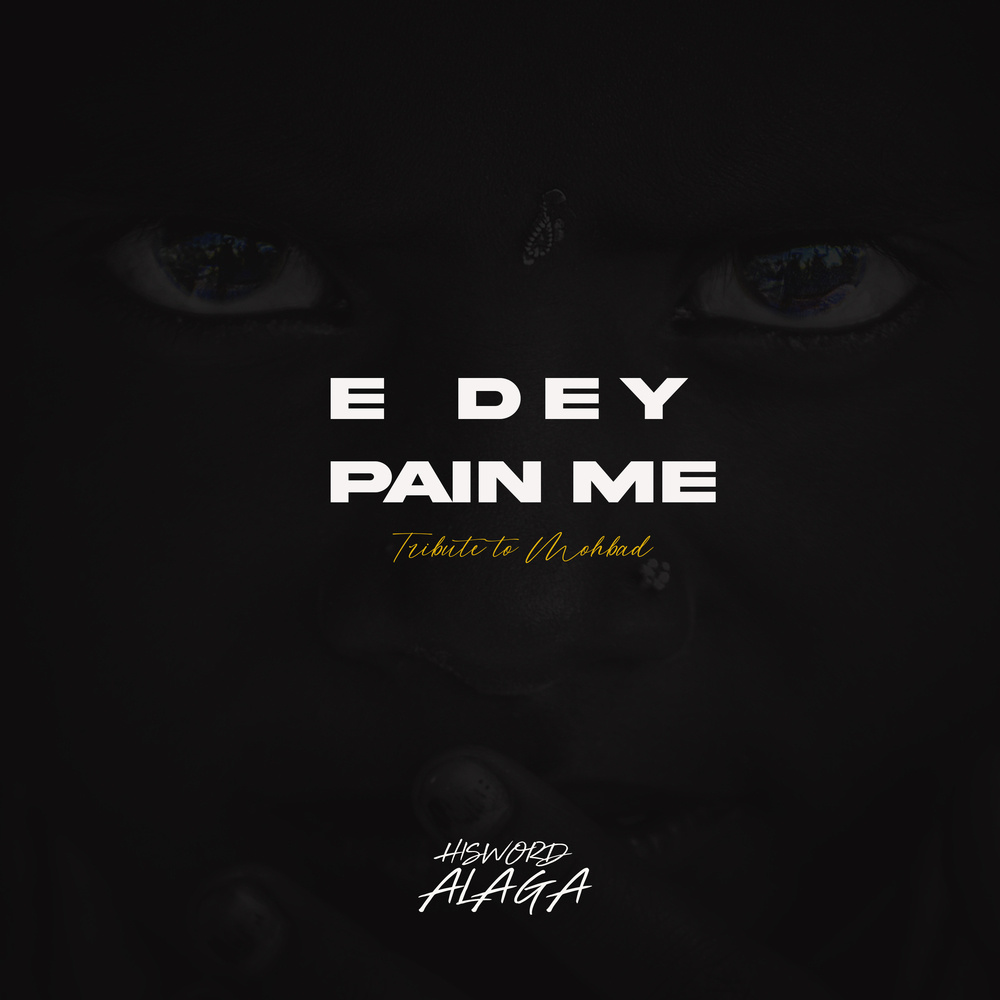 E dey pain me (tribute to mohbad) (Explicit)