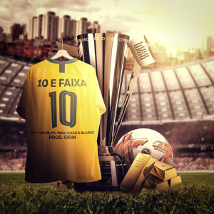 Listen to 10 e Faixa song with lyrics from Guizzy