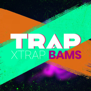 TrapX dari Bams