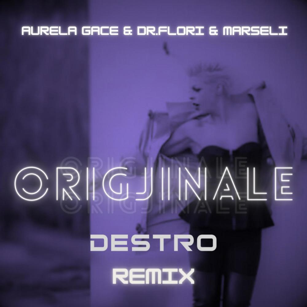 Origjinale (Aurela Gace Remix Radio Edit)