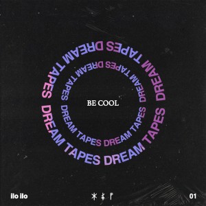 收聽Ilo Ilo的Be Cool (Explicit)歌詞歌曲