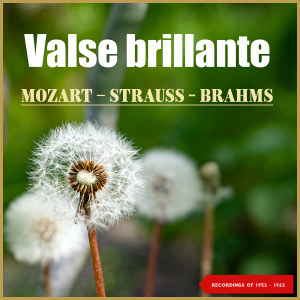 Otto Ackermann的專輯Valse brillante (Recordings of 1952-1962)