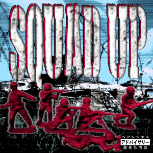 Album Squad Up (Explicit) from SCURRA