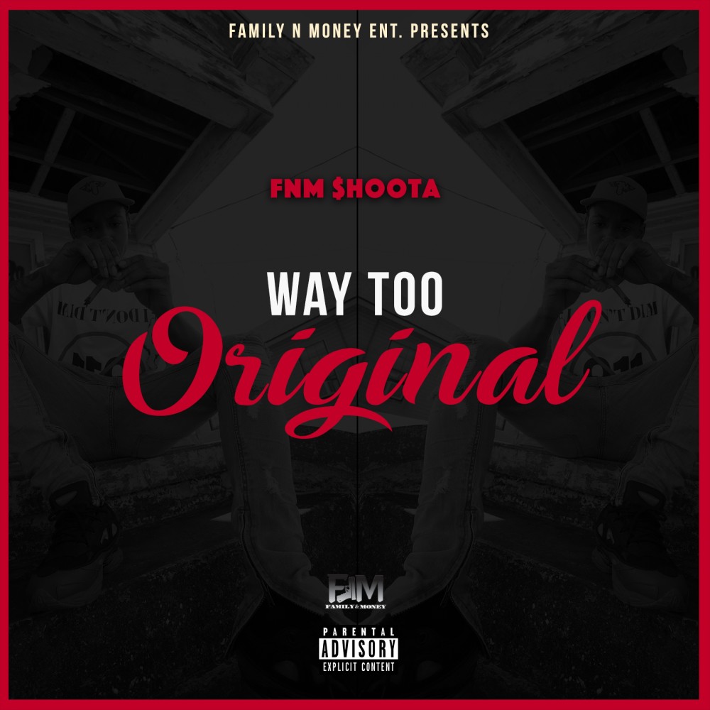 Way Too Original (Explicit)