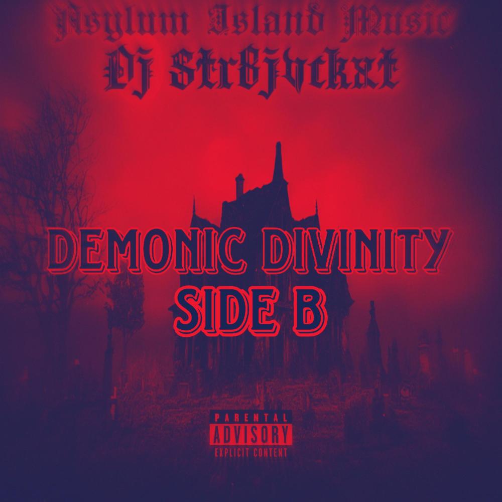 Demonic Divinity (Side B) (Explicit)