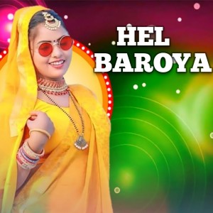 Listen to Hel baroya dj remix song with lyrics from SONY KUMARI