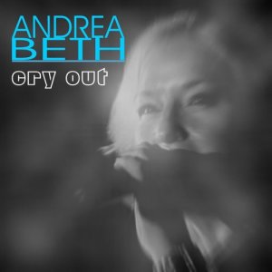 ดาวน์โหลดและฟังเพลง Cry Out พร้อมเนื้อเพลงจาก Andrea Beth