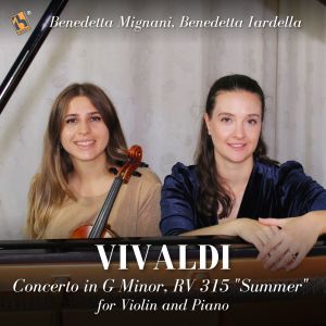Album Vivaldi: The Four Seasons, Violin Concerto in G Minor, RV 315 "Summer" (Arr. for Violin and Piano by B. Iardella) from 