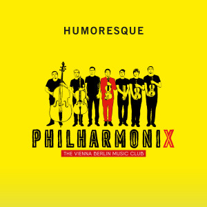 Philharmonix的專輯Humoresque
