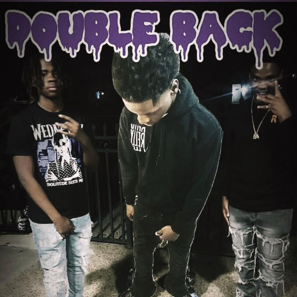 Double Back (feat. Lul rell & BA) (Explicit)