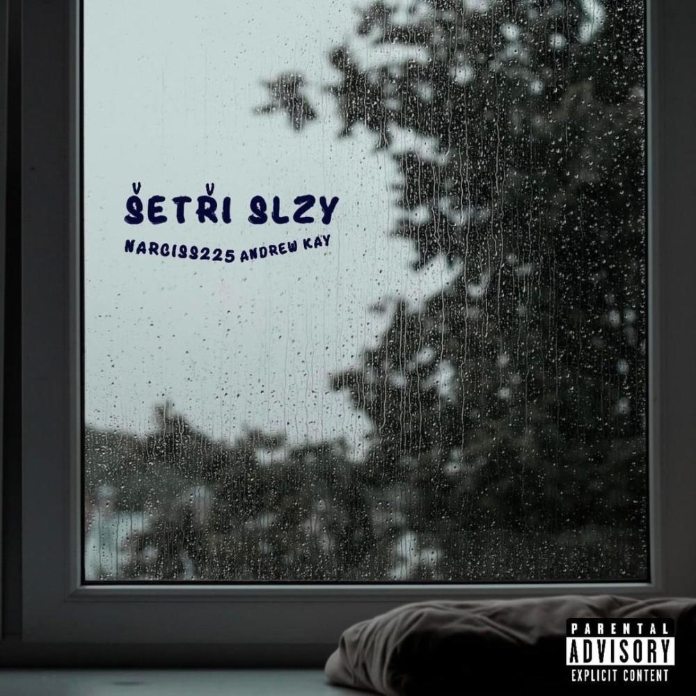 ŠETŘI SLZY (feat. Andrew Kay) (Explicit)