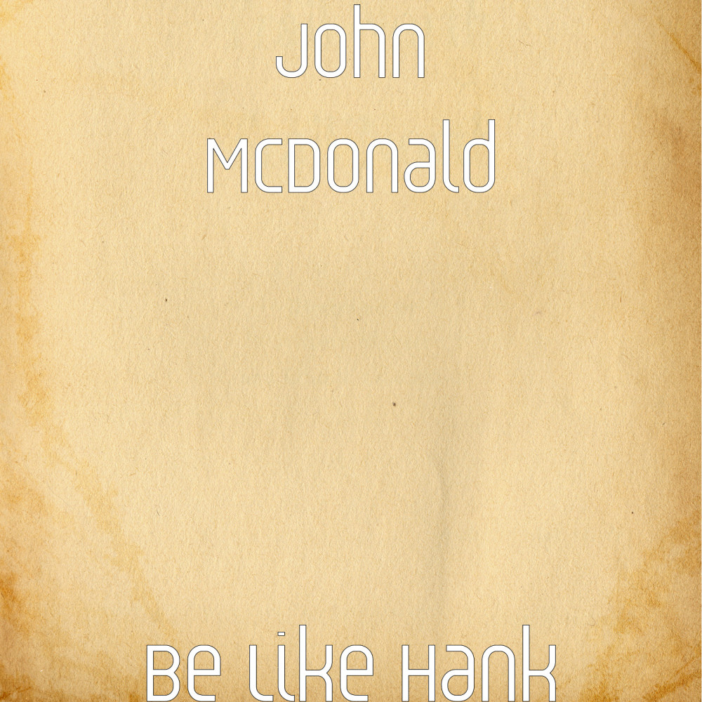 Be Like Hank