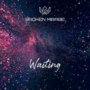 Album Waiting from Broken Mirage