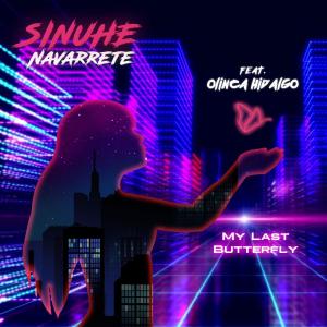 Dengarkan My Last Butterfly (Instrumental) lagu dari Sinuhe Navarrete dengan lirik