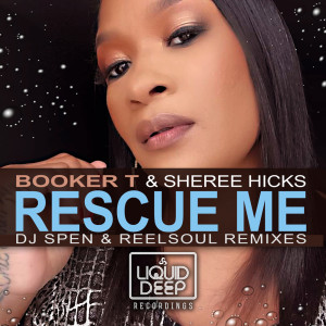 Booker T的專輯Rescue Me (DJ Spen & Reelsoul Remixes)